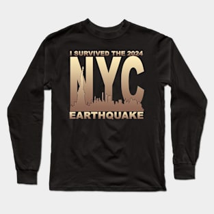 NYC Earthquake 2024 Long Sleeve T-Shirt